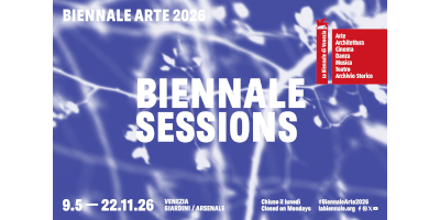 Biennale Arte 2020 - Biennale Sessions